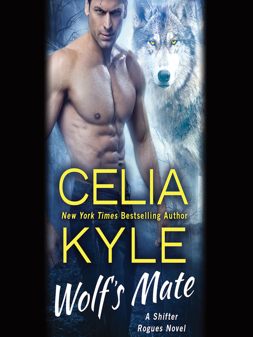 Title details for Wolf's Mate by Celia Kyle - Available